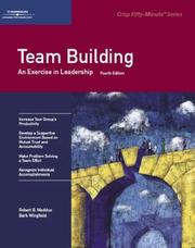 Cover of: Crisp: Team Building: An Exercise in Leadership (Crisp Fifty-Minute Series)