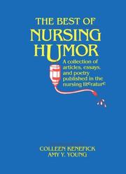 Cover of: Best of Nursing Humor by Colleen Kenefick, Amy Y. Young