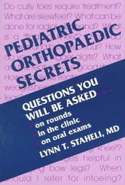 Cover of: Pediatric orthopaedic secrets by Lynn T. Staheli