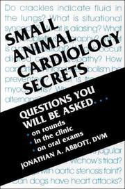 Cover of: Small  Animal Cardiology Secrets | Jonathan Abbott