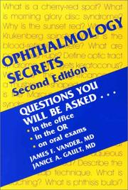 Cover of: Ophthalmology Secrets | James F. Vander