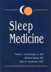 Sleep medicine by Teofilo L. Lee-Chiong, Michael J. Sateia, Mary A. Carskadon, Teofilo L. Lee-Chiong, Michael Sateia