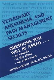 Cover of: Veterinary Anesthesia and Pain Management Secrets by Stephen A. Greene