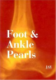 Cover of: Foot & Ankle Pearls by Richard M. Jay