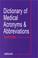 Cover of: Dictionary of Medical Acronyms & Abbreviations