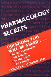 Cover of: Pharmacology Secrets by Patricia K. Anthony