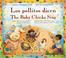 Cover of: Los Pollitos Dicen / The Baby Chicks Sing