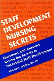 Cover of: Staff Development Nursing Secrets by Kristen L. O'Shea