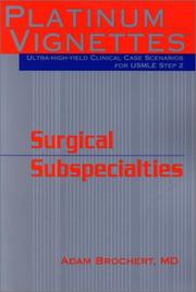 Cover of: Platinum Vignettes: Ultra-High-Yield Clinical Case Sceneros for Step 2 -Surgical Subspecialties (Platinum Vignettes)