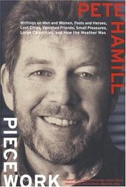 Piecework by Pete Hamill