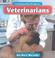 Cover of: Veterinarians