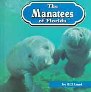 Cover of: The manatees of Florida by Bill Lund
