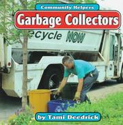 Cover of: Garbage collectors by Tami Deedrick