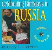 Cover of: Celebrating birthdays in Russia by Cheryl L. Enderlein