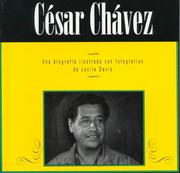 Cover of: Cesar Chavez by Lucile Davis, Lucile Davis