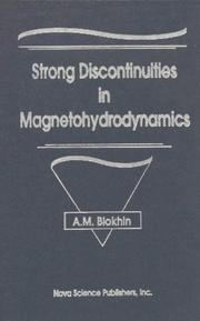 Cover of: Strong discontinuities in magnetohydrodynamics