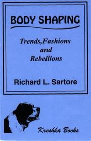 Cover of: Body shaping: trends, fashions, and rebellions