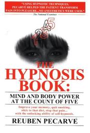 Cover of: The hypnosis book: mind and body power at the count of five