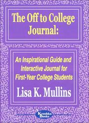 Cover of: The off to college journal: an inspirational and interactive journal for first-year college students