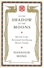 Cover of: In the shadow of the Moons by Nansook Hong