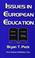 Cover of: Issues in European education