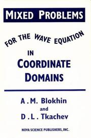 Cover of: Mixed problems for the wave equation in coordinate domains