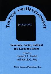 Cover of: Tourism and Development: Economic, Social, Political and Environmental Issues