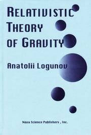 Cover of: Relativistic theory of gravity