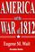 Cover of: America and the War of 1812