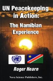 Cover of: UN peacekeeping in action: the Namibian experience