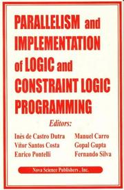 Cover of: Parallelism and implementation of logic and constraint logic programming