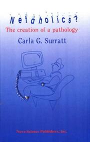 Cover of: Netaholics?: the creation of a pathology