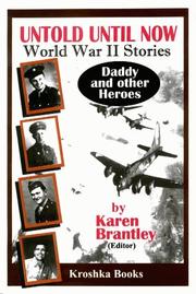 Cover of: Untold until now: World War II stories : daddy and other heroes