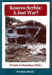 Cover of: Kosovo - Serbia: A Just War?
