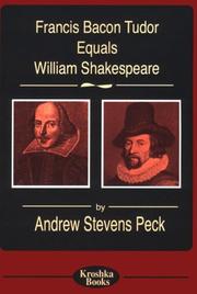 Cover of: Francis Bacon Tudor equals William Shakespeare