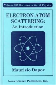 Cover of: Electron-atom scattering by Maurizio Dapor
