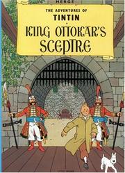 Cover of: King Ottokar's Sceptre (The Adventures of Tintin) by Hergé, Hergé