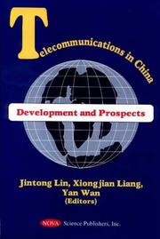Cover of: Telecommunications in China: development and prospects
