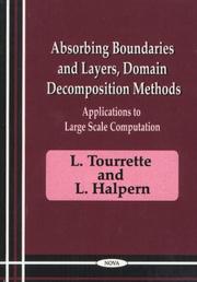 Cover of: Absorbing Boundaries and Layers, Domain Decomposition Methods: Applications to Large Scale Computers