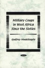 Cover of: Military coups in West Africa since the sixties by Godfrey Mwakikagile