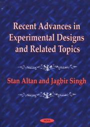 Cover of: Recent advances in experimental designs and related topics: papers presented at the conference in honor of Professor Damaraju Raghavarao