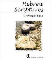 Cover of: Hebrew Scriptures: Growing in Faith