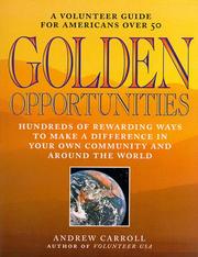 Cover of: Golden opportunities: a volunteer guide for Americans over 50