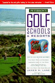 Cover of: Peterson's golf schools & resorts by James M. Lane