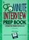 Cover of: The 90-minute interview prep book