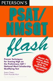 Cover of: Peterson's PSAT/NMSQT flash: the quick way to build math, verbal, and writing skills for the new PSAT/NMSQT--and beyond