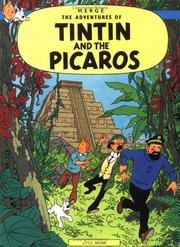 Cover of: Tintin and the Picaros (The Adventures of Tintin) by Hergé