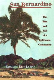 Cover of: San Bernardino: the rise and fall of a California community