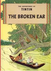 Cover of: The Broken Ear (The Adventures of Tintin) by Hergé