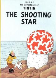 Cover of: The Shooting Star (The Adventures of Tintin) by Hergé, Hergé